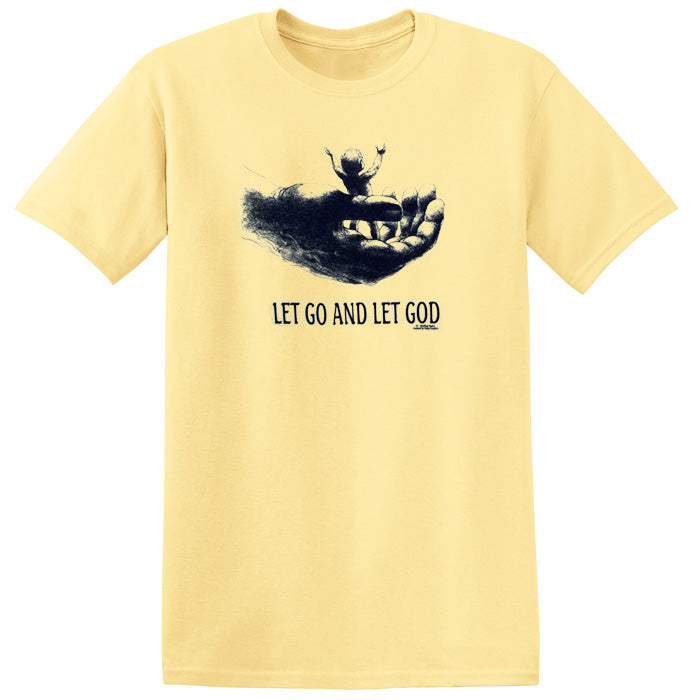 Let Go, Let God T-Shirt