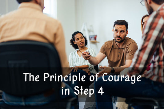 The Principle of Courage in Step 4
