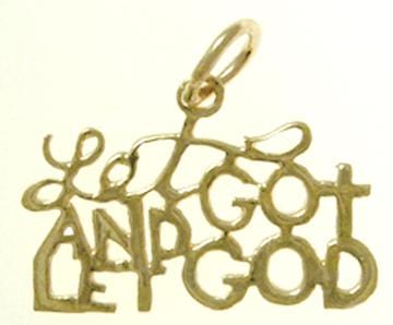 14K Gold, Sayings Pendant, "Let Go & Let God"