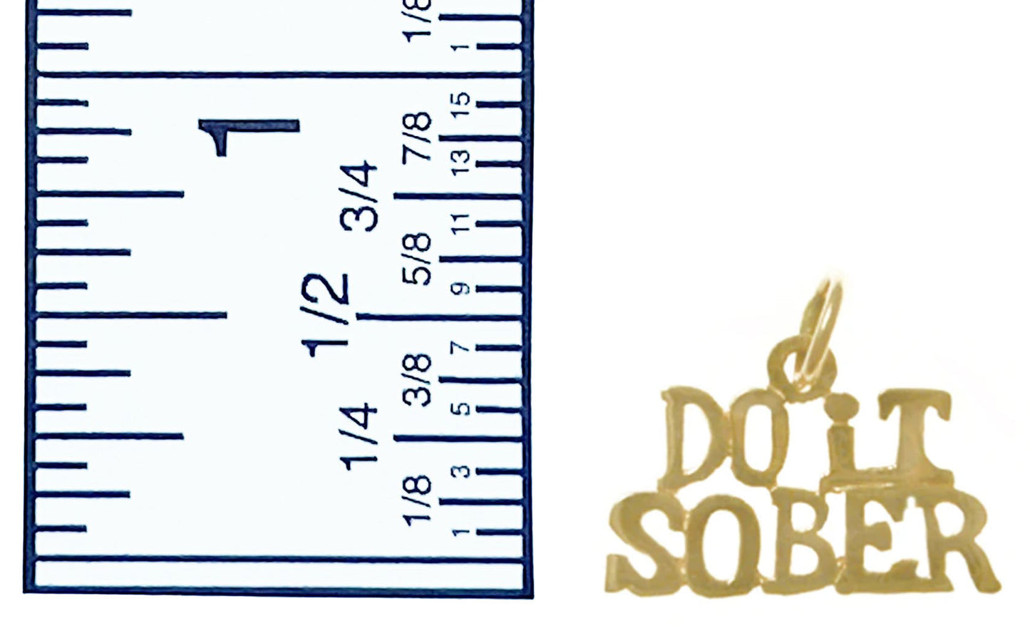 14K Gold, Sayings Pendant, "Do It Sober"