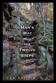 A Man's Way Through The Twelve Steps