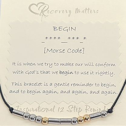 BEGIN Morse Code Bracelet By Recovery Matters