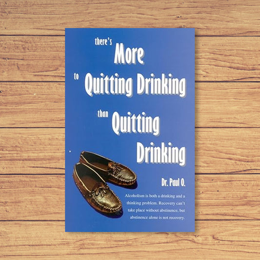 There's More to Quitting Drinking than Quitting Drinking by Dr. Paul O