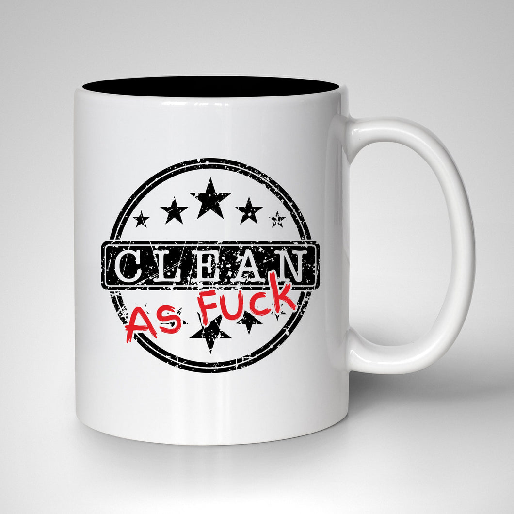 Clean As Fuck Mug