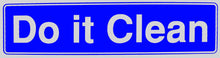 Load image into Gallery viewer, Do It Clean Bumper Sticker Blue
