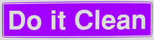 Load image into Gallery viewer, Do It Clean Bumper Sticker Purple

