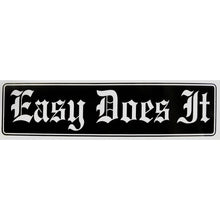 Load image into Gallery viewer, Easy Does It Bumper Sticker Black
