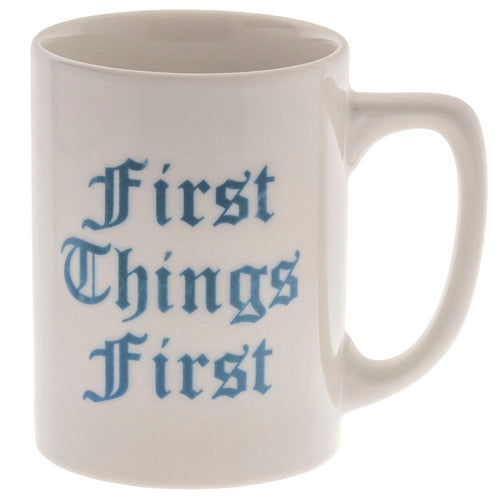 First Things First Mug