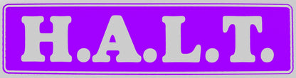 H.A.L.T. Bumper Sticker Purple