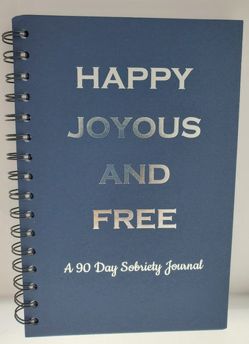Happy Joyous and Free Journal