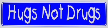 Hugs Not Drugs Bumper Sticker Blue