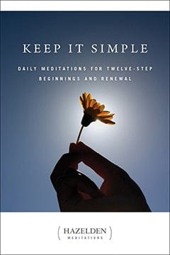 Keep It Simple Daily Meditations For Twelve-Step Beginnings & Renewal