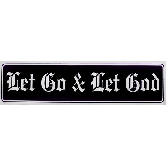 Let Go & Let God Bumper Sticker Black