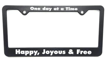 "One Day At A Time " Recovery Related Plastic Auto License Plate Frame