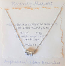 Load image into Gallery viewer, Pause, Pray, Proceed Silver Necklace By Recovery Matters
