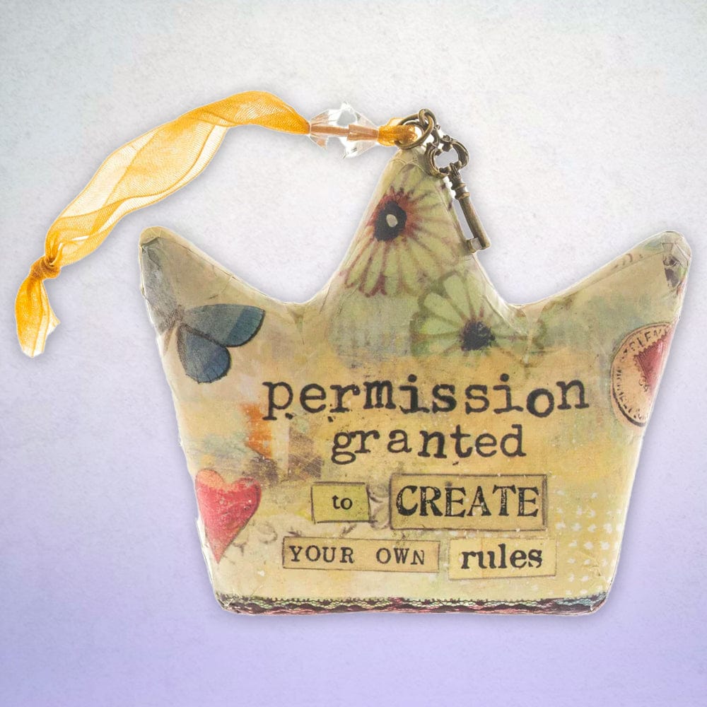 Permission Granted Crown by Kelly Rae