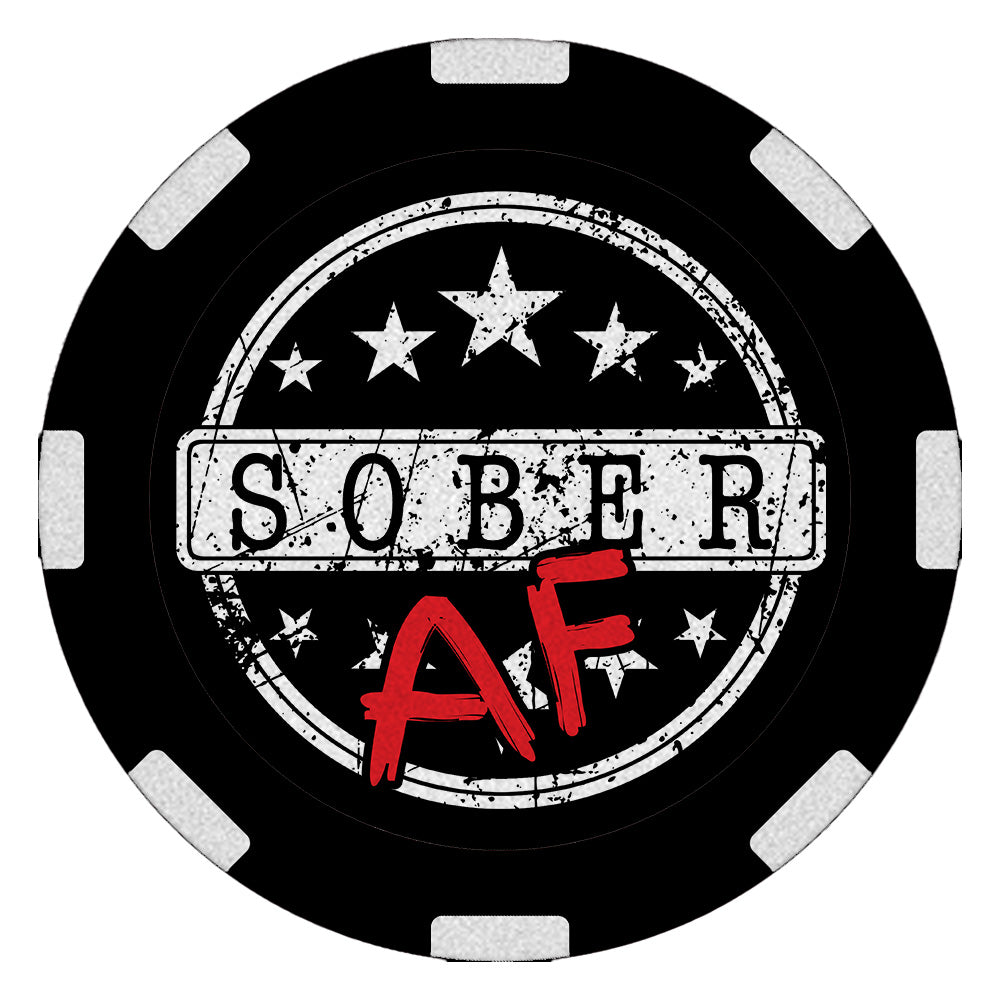 Edgy "Sober AF" recovery poker chip, 1.5 inches round, featuring "Sober AF" on the front and "Chill the Eff Out" on the back, designed to celebrate and showcase sobriety.