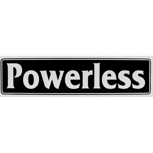 Powerless Bumper Sticker Black