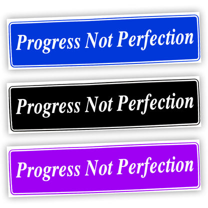 Progress Not Perfection Bumper Sticker