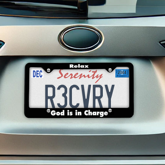 "Relax, God Is In Charge " Recovery Related Plastic Auto License Plate Frame