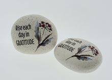 Load image into Gallery viewer, Rise each day in GRATITUDE Stone
