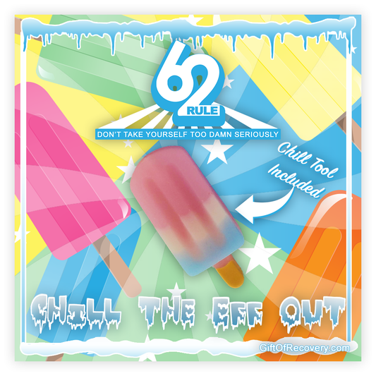 Rule 62 - Popsicle - Chill the Eff Out