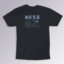 Load image into Gallery viewer, Rule 62 Tee BLACK / XL

