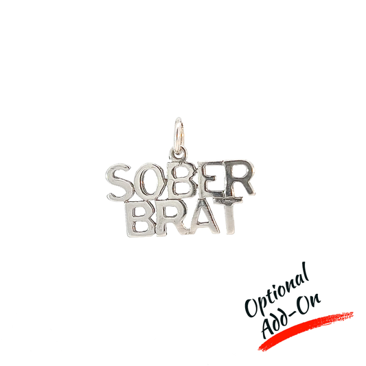 Hey Sis Abbey Fickley Sober Brat Pendant (TT)