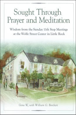 Sought Through Prayer & Meditation