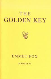 The Golden Key By Emmet Fox