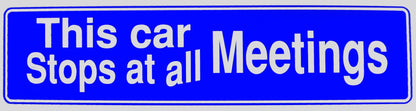 This Car Stops At All Meetings Bumper Sticker Blue