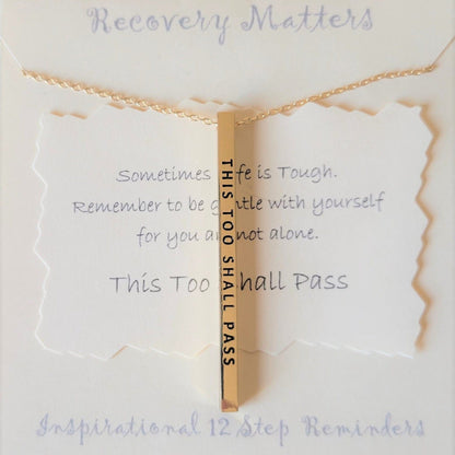 "This Too Shall Pass" Gold-Toned Bar Necklace Recovery Matters