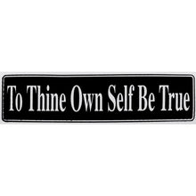 Load image into Gallery viewer, To Thine Own Self Be True Bumper Sticker Black
