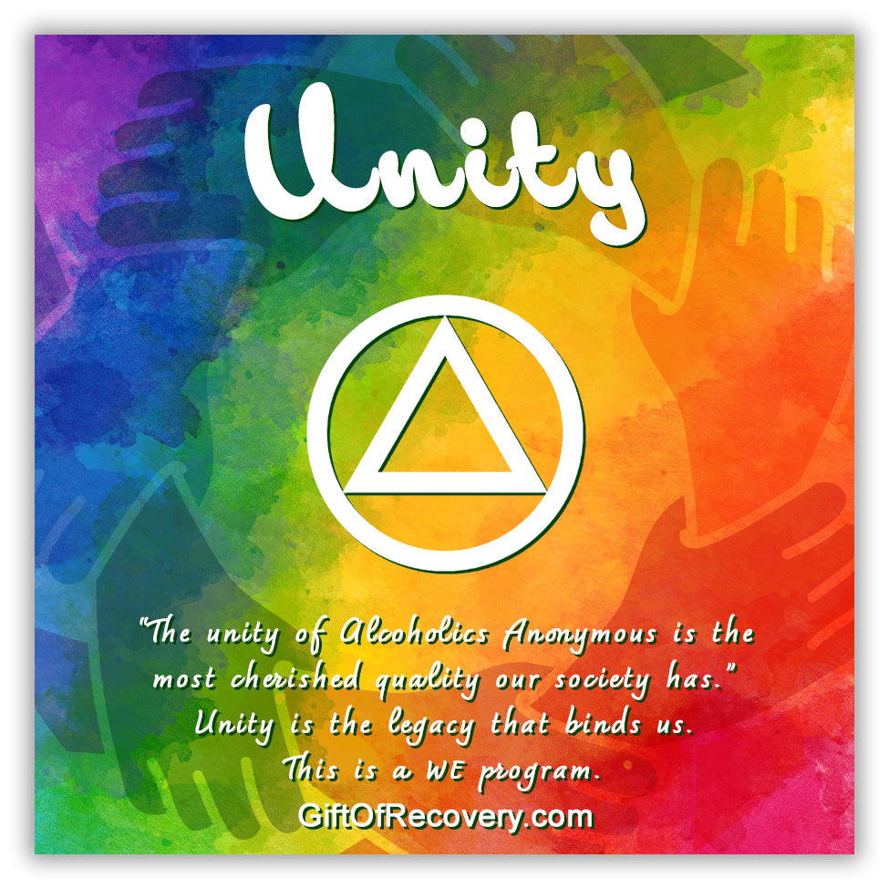 Bold tie dyed 3x3 card with unity and brief paragraph, and silhouettes of hands joining together representing unity of AA, the lettering is in white along with the circle triangle in the center, all symbolizing our common welfare and personal recovery, this is to represent the card without the coin looks like.
