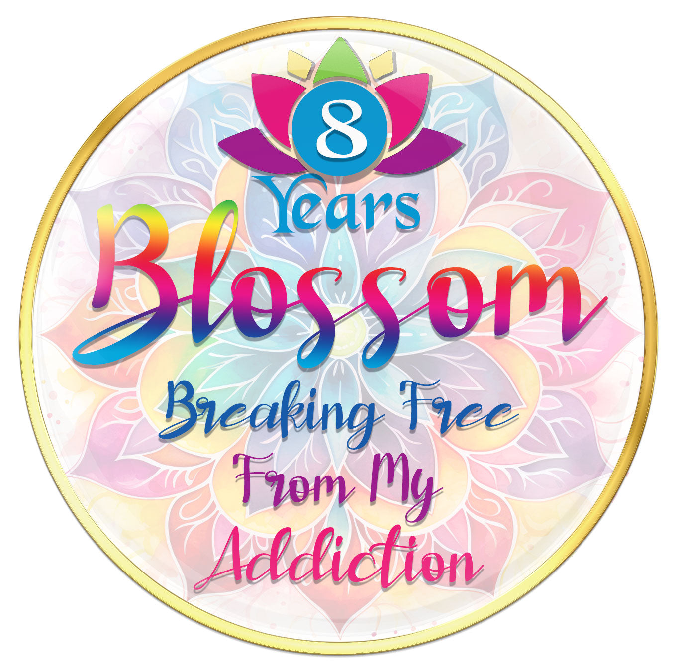 8 year Lotus blossom recovery medallion with vibrant colors of blue, pink, purple, red, and yellow in each pedal of the flower in a silhouette background that matches the front of the medallion, the year and words breaking free of my addictions in the colors of the blossom.