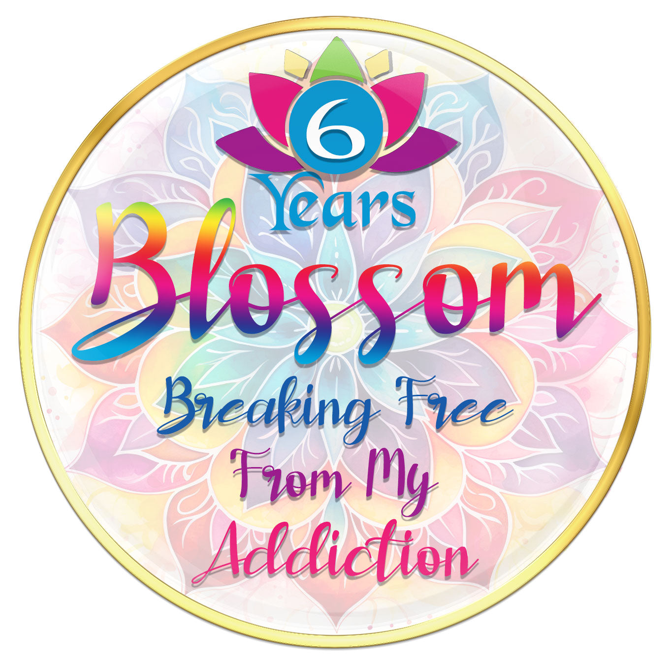 6 year Lotus blossom recovery medallion with vibrant colors of blue, pink, purple, red, and yellow in each pedal of the flower in a silhouette background that matches the front of the medallion, the year and words breaking free of my addictions in the colors of the blossom.