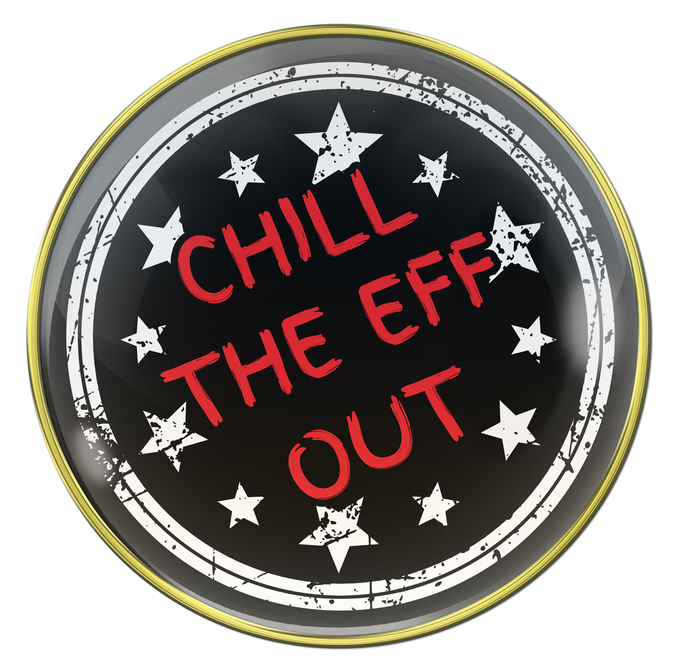 Back of Sober AF recovery medallion, with 2 circles of white outlining the edge near the 14k rim, it also has 12 white stars in a smaller circle with the words "Chill the EFF out" in bold red, slightly crooked letters. 