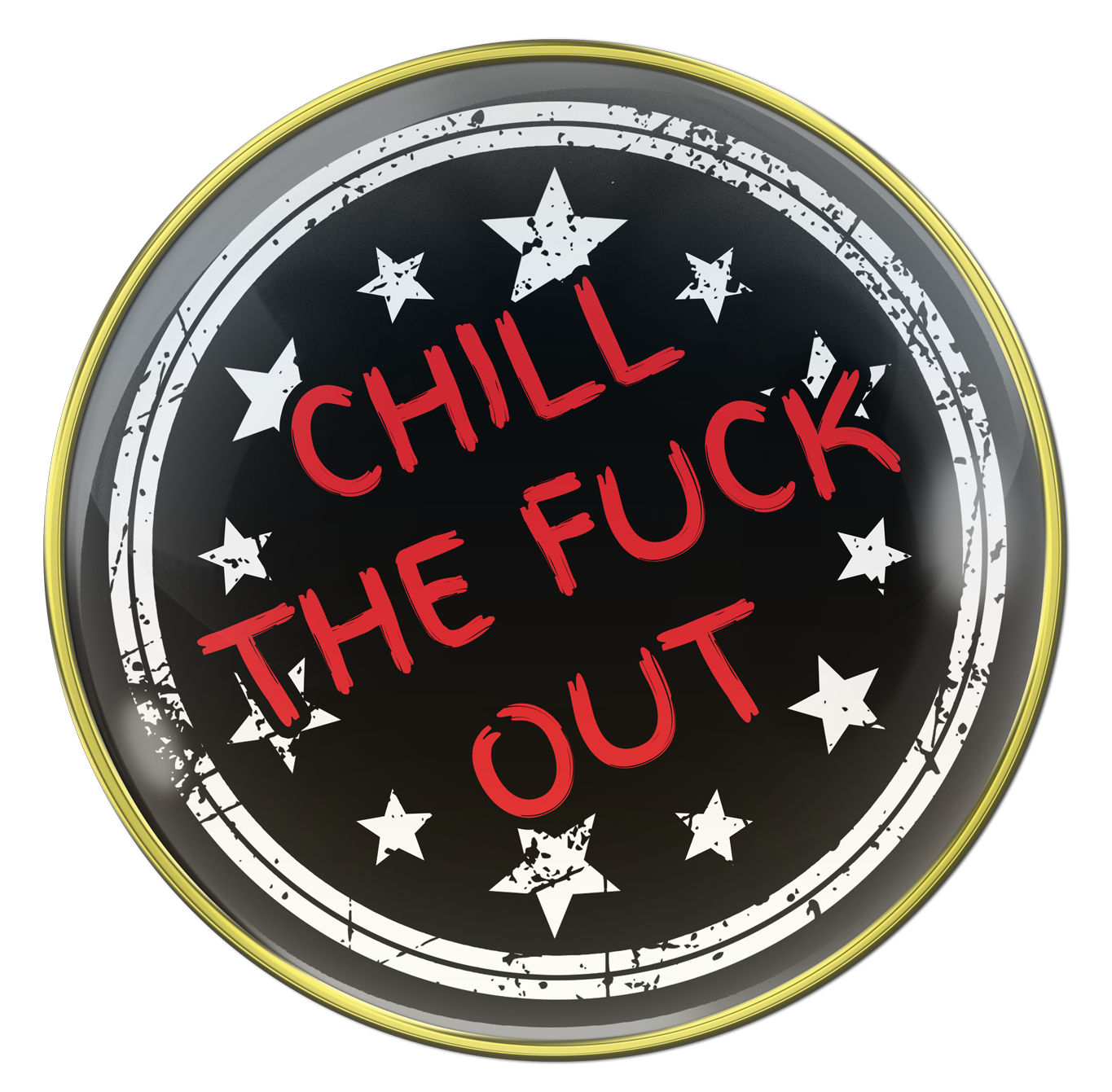 Back of Clean As Fuck recovery Medallion with 2 white circles on the outer part of the medallion, then 12 white in a circle after that with the bold red letter Chill The Fuck Out, kind of crooked, in the center spelled out in bold red letters.