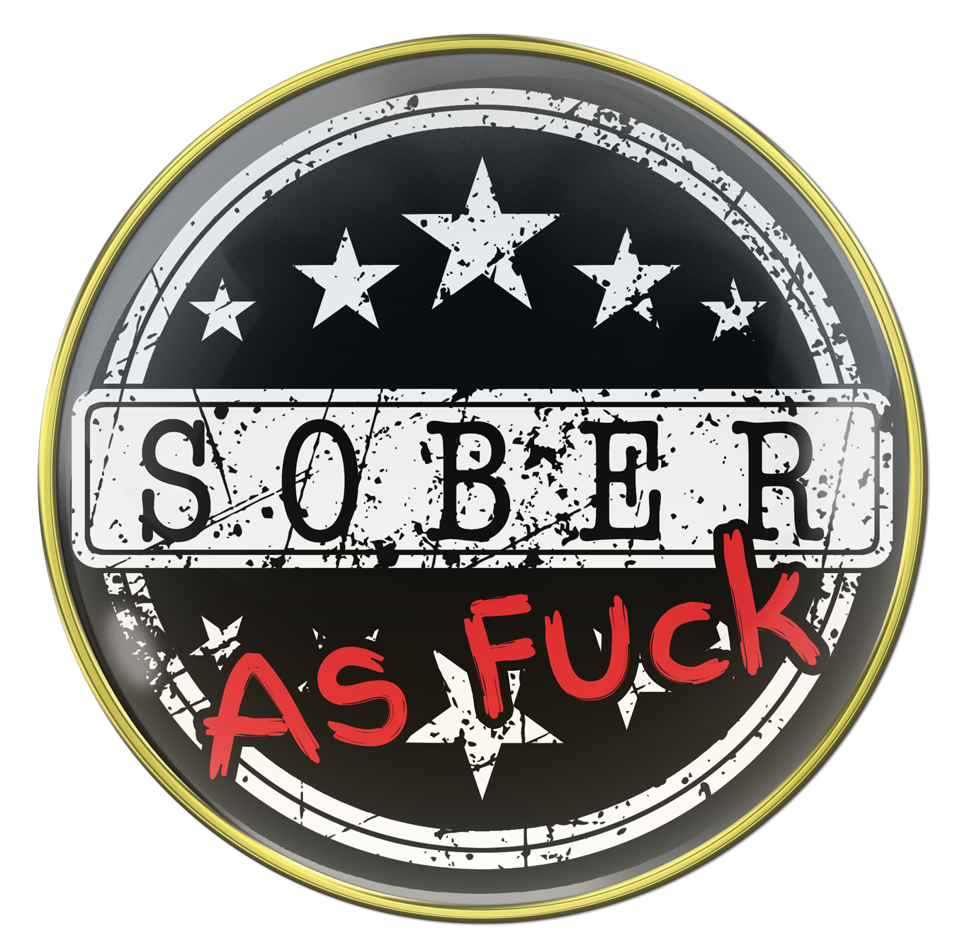 AA Recovery Medallion - Sober As Fuck