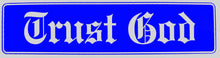 Load image into Gallery viewer, Trust God Bumper Sticker Blue
