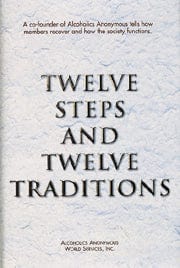 Twelve Steps & Twelve Traditions / 12 & 12
