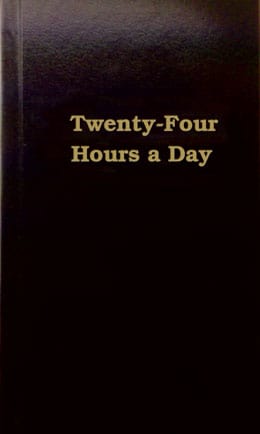 Twenty Four Hours A Day-Hard Cover
