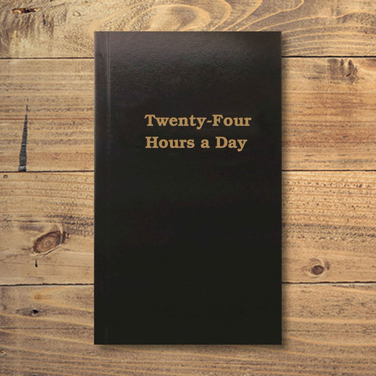 Twenty Four Hours A Day-Hard Cover