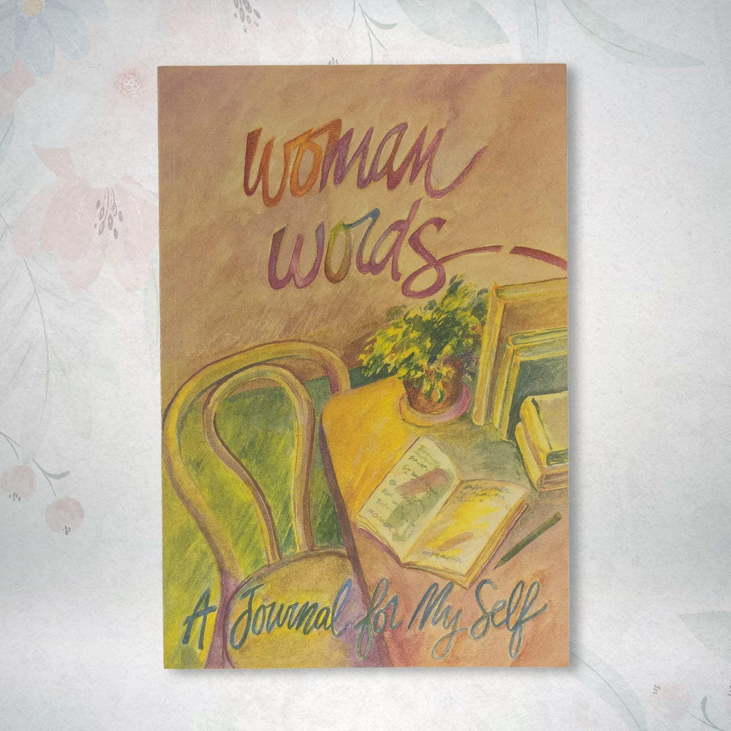 Woman Words - A Journal For My Self