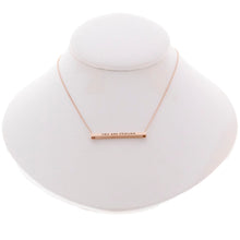 Load image into Gallery viewer, You Are Enough Bar Necklace Horizontal Style by Recovery Matters Rose Gold
